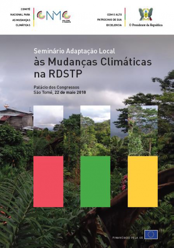 SEMINÁRIO NACIONAL “ADAPTAÇÃO LOCAL ÀS MUDANÇAS CLIMÁTICAS NA RDSTP”